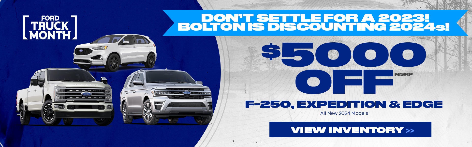 $5,000 Off MSRP on 2024 F-250, Expedition, and Edge